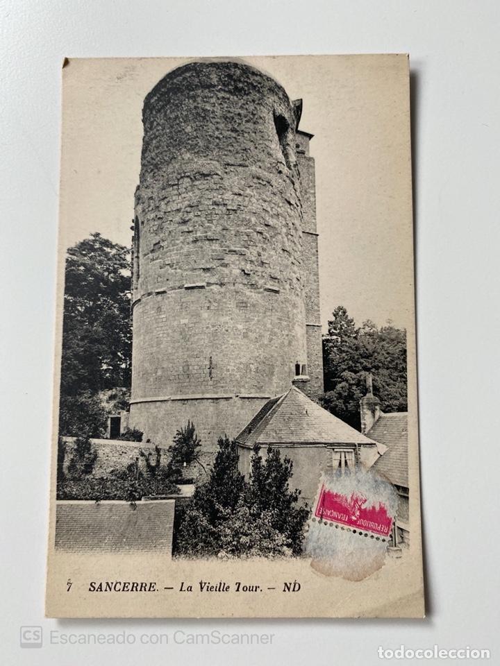 Postales: TARJETA POSTAL. FRANCIA. CENTRO. CHER. SANCERRE. 7.- LA VIEILLE TOUR.
