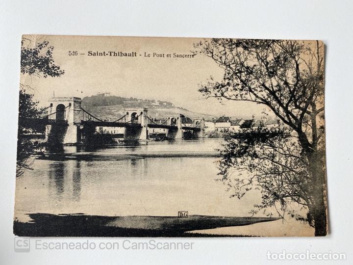 Cartes Postales: TARJETA POSTAL. FRANCIA. CENTRO-VALLE DE LOIRA. CHER. SAINT THIBAULT. LE PONT ET SANCERRE.