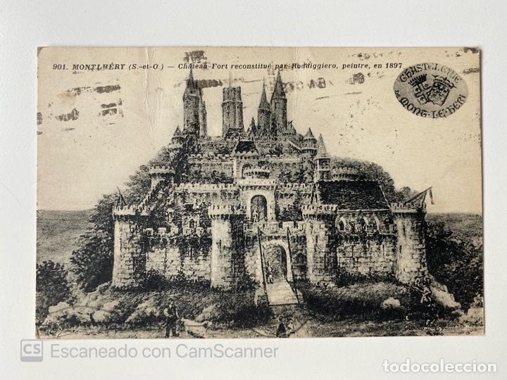 Postales: TARJETA POSTAL. FRANCIA. ESSONNE. MONTLHERY. 901. CH&Acirc;TEAU-FORT RECONSTITUE PAR RODDIGGIERO