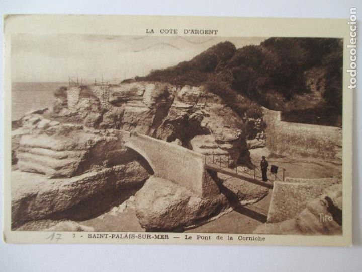 Postales: TARJETA POSTAL DE FRANCIA. LA COTE D&acute;ARGENT. SAINT PALAIS SUR MER PONT