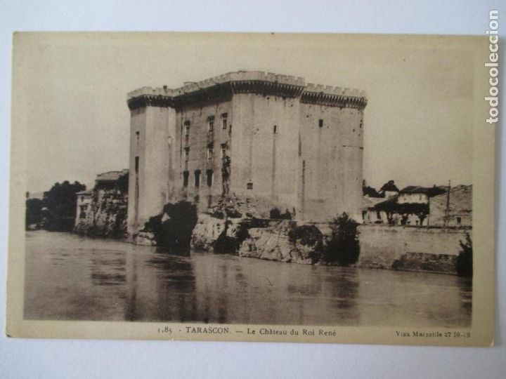 Postais: TARJETA POSTAL DE FRANCIA. TARASCON LE CHATEAU DU ROI RENE