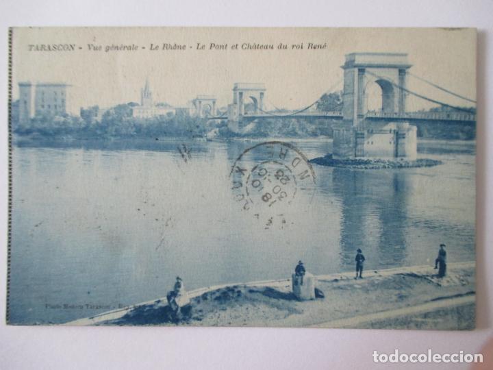Postcards: TARJETA POSTAL DE FRANCIA. TARASCON. VUE GENERALE LE RHONE LE PONT ET CHATEAU DU ROI RENE