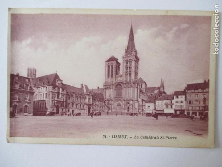 Postcards: TARJETA POSTAL DE FRANCIA. 74 LISIEUX LA CATHEDRALE ST PIERRE