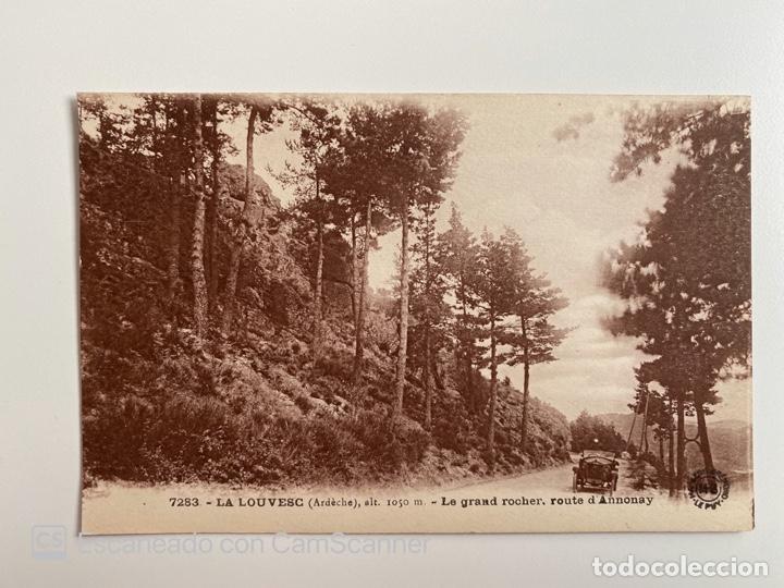 Postales: TARJETA POSTAL. FRANCIA. ARD&Egrave;CHE. LA LOUVESC. LE GRAND ROCHER, ROUTE D'ANNONAY