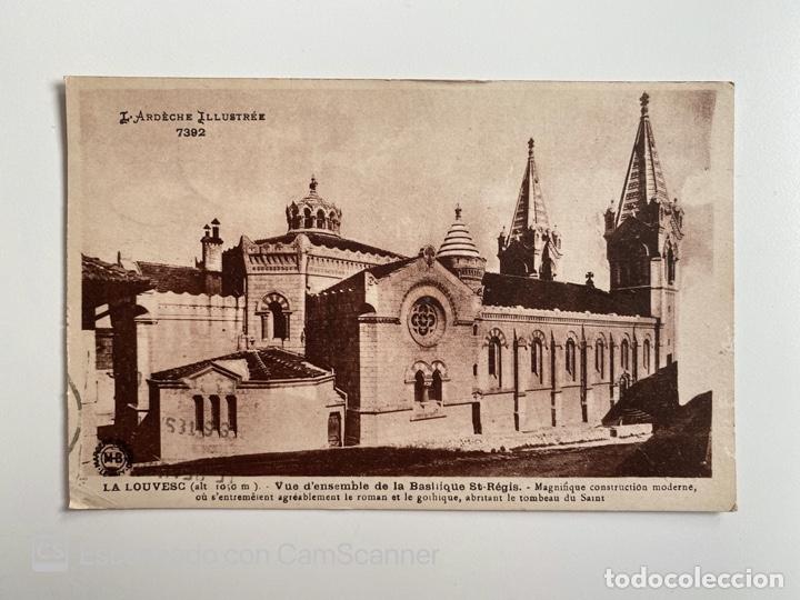 Postales: TARJETA POSTAL. FRANCIA. ARD&Egrave;CHE. LA LOUVESC. VUE D'ENSEMBLE DE LA BASILIQUE ST-REGIS.