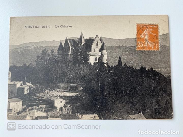 Cartes Postales: TARJETA POSTAL. FRANCIA. GARD. MONTDARDIER. LE CH&Acirc;TEAU