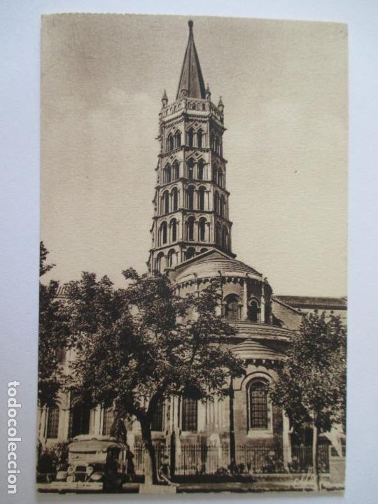 Postais: TARJETA POSTAL DE FRANCIA. 16 TOULOUSE. ABSIDE DE LA BASILIQUE SAINT SERNIN