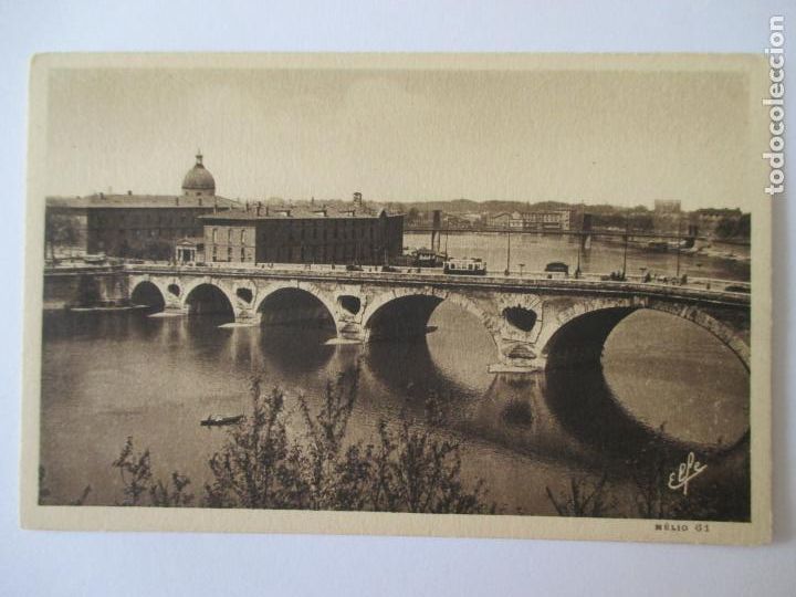Postales: TARJETA POSTAL DE FRANCIA. 47 TOULOUSE. PYRENEES OCEAN. LE PONT NEUF