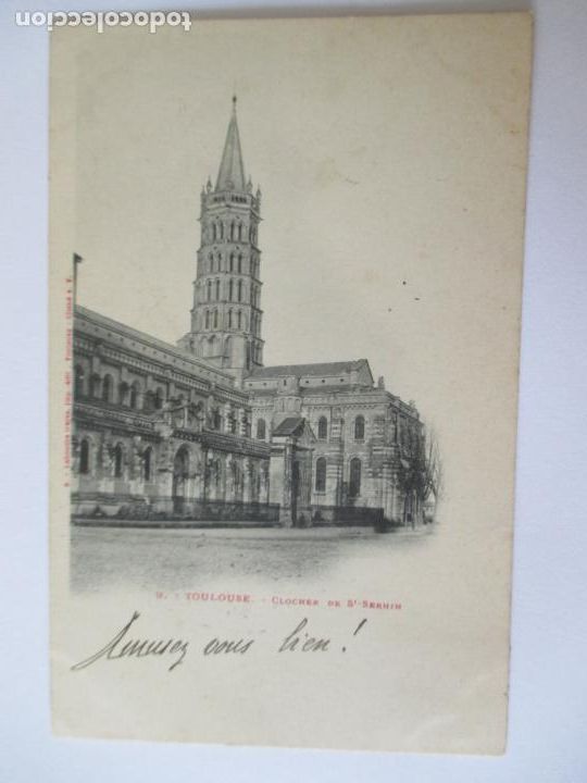 Postkarten: TARJETA POSTAL DE FRANCIA. 9 TOULOUSE CLOCHER DE ST SERNIN