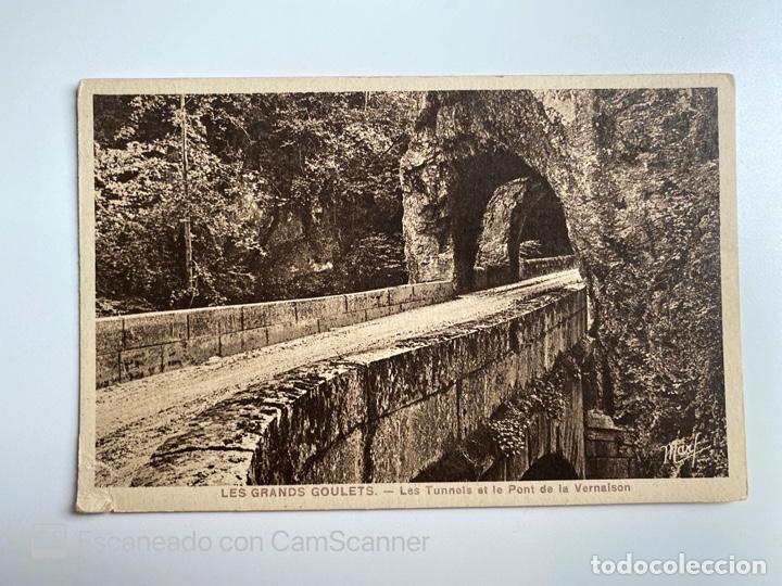 Postales: TARJETA POSTAL. FRANCIA. DR&Ocirc;ME.LE DAUPHIN&Eacute;.LES GRANDS GOULETS.LES TUNNELS ET LE PONT DE LA VERNAISON