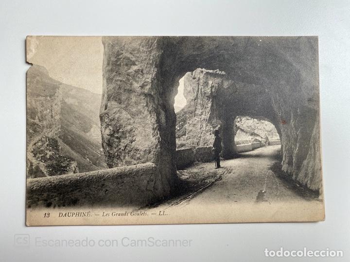 Postais: TARJETA POSTAL. FRANCIA. DR&Ocirc;ME. DAUPHIN&Eacute;. 13.- LES GRANDS GOULETS. LL.