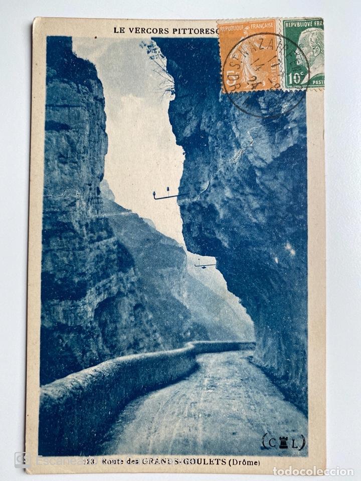 Postais: TARJETA POSTAL. FRANCIA. DR&Ocirc;ME. LE VERCORS PITTORESQUE. 128.- ROUTE DES GRAND-GOULETS.