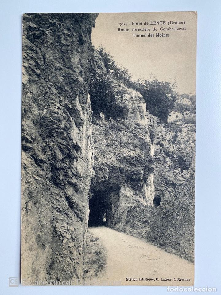 Postais: TARJETA POSTAL. FRANCIA. DR&Ocirc;ME. FORET DE LENTE. ROUTE FORESTIERE DE COMBE-LAVAL. TUNNEL DES MOINES