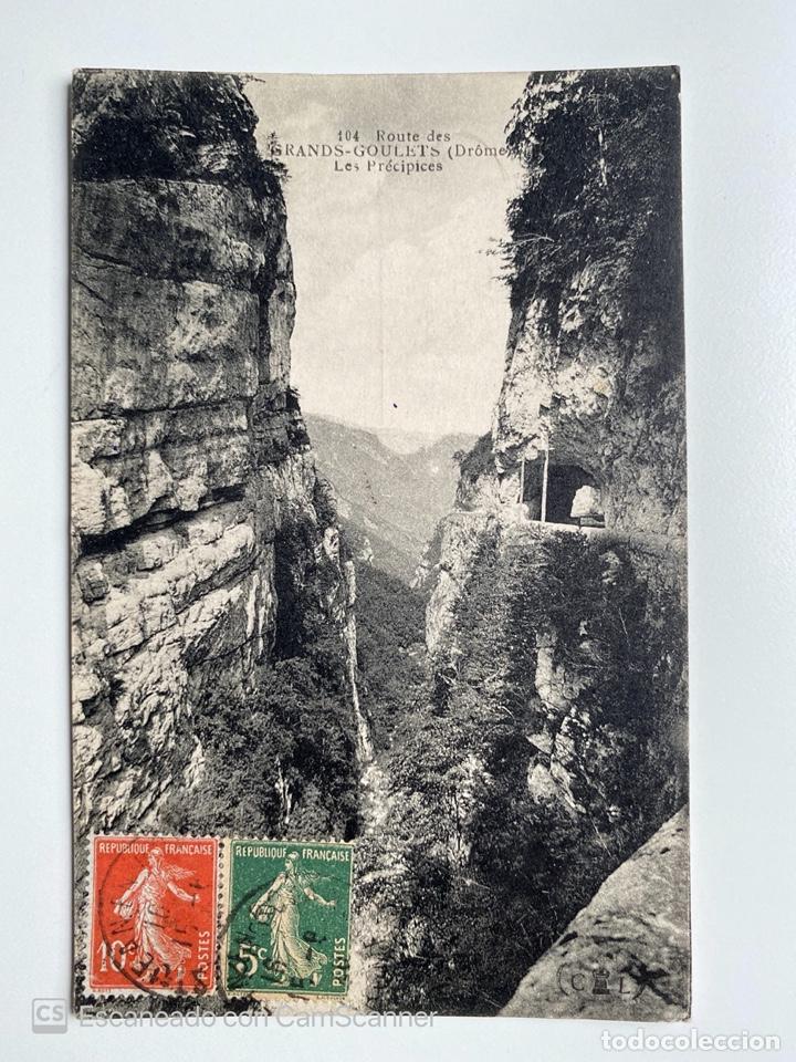 Postcards: TARJETA POSTAL. FRANCIA. DR&Ocirc;ME. 104.- ROUTE DES GRANDS-GOULETS. LES PR&Eacute;CIPICES.