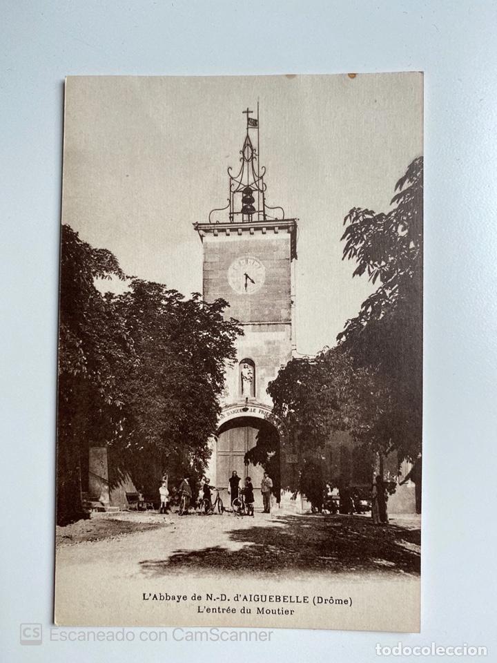 Cartes Postales: TARJETA POSTAL. FRANCIA. DR&Ocirc;ME. L'ABBAYE DE N.D. D'AIGUEBELLE. L'ENTR&Eacute;E DU MOUTIER