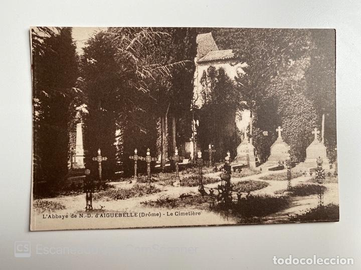 Cartes Postales: TARJETA POSTAL. FRANCIA. DR&Ocirc;ME. L'ABBAYE DE N.D. D'AIGUEBELLE. LE CIMET&Egrave;RIE
