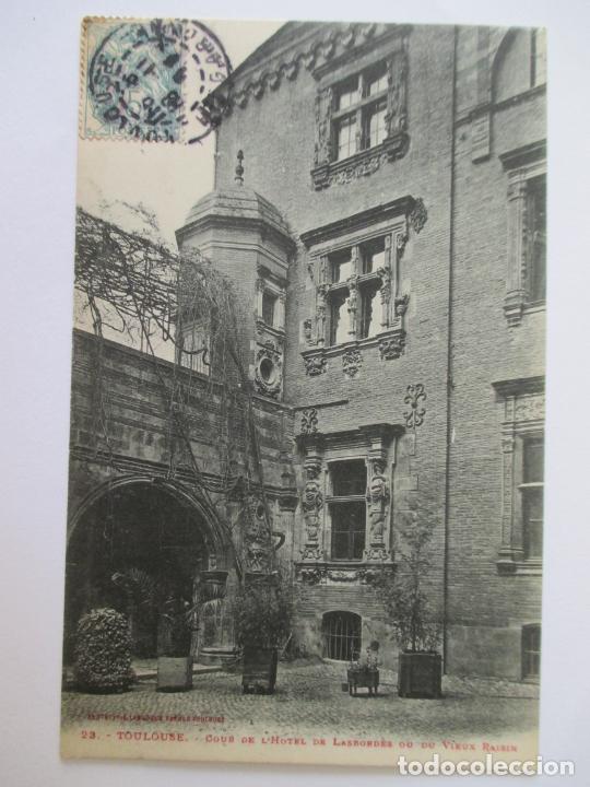 Postais: TARJETA POSTAL DE FRANCIA. 23 TOULOUSE COUR DE HOTEL DE LASBORDES OU DU VIEUX RAISIN