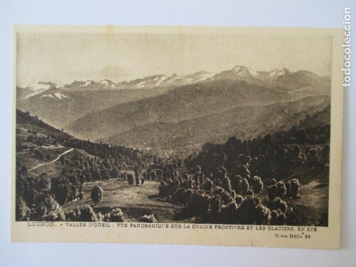 Postais: TARJETA POSTAL DE FRANCIA. LUCHON VALLE D &Oacute;UEIL VUE PANORAMIQUE SUR LA CHAINE FRONTIERE