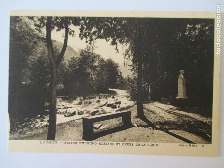 Postais: TARJETA POSTAL DE FRANCIA. LUCHON STATUE EDMOND ROSTAND ET CHUTE DE LA PIQUE SERIE HELIO 6