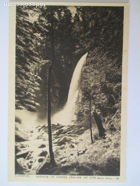 Postais: TARJETA POSTAL DE FRANCIA. LUCHON CASCADE DU CHOEUR VALLEE DU LYS SERIE HELIO 12