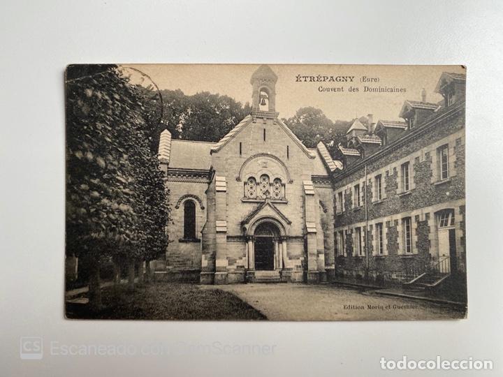 Postais: TARJETA POSTAL. FRANCIA. EURE. &Eacute;TR&Eacute;PAGNY. COUVENT DES DOMINICAINES