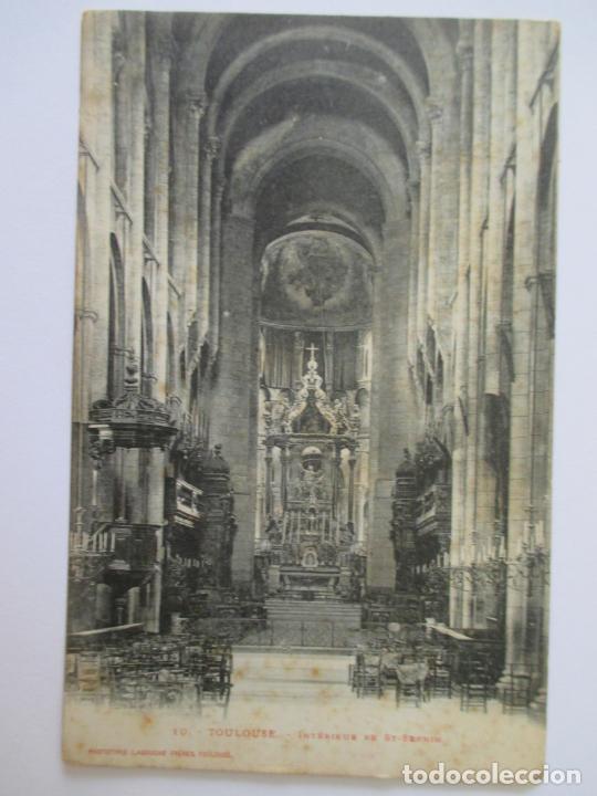 Postais: TARJETA POSTAL DE FRANCIA. 10 TOULOUSE INTERIEURE DE ST SERNIN