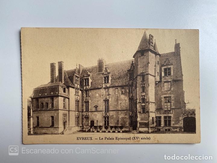 Postais: TARJETA POSTAL. FRANCIA. EURE. EVREUX. LE PALAIS EPISCOPAL. XV SIECLE.