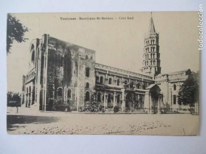 Postcards: TARJETA POSTAL DE FRANCIA. TOULOUSE BASILIQUE ST SERNIN COTE SUD