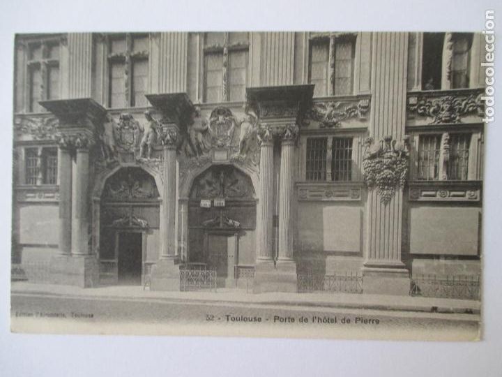 Postais: TARJETA POSTAL DE FRANCIA. TOULOUSE 52. PORTE DE HOTEL DE PIERRE