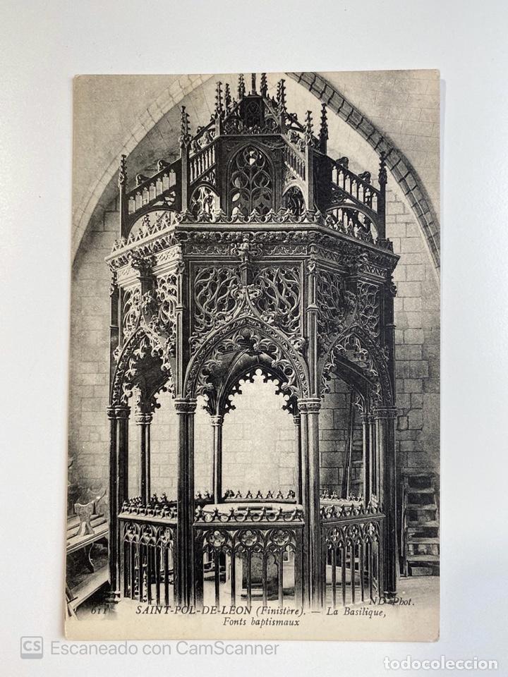 Postcards: TARJETA POSTAL. FRANCIA. FINIST&Egrave;RE. SAINT-POL-DE-LEON. LA BASILIQUE, FONTS BAPTISMAUX