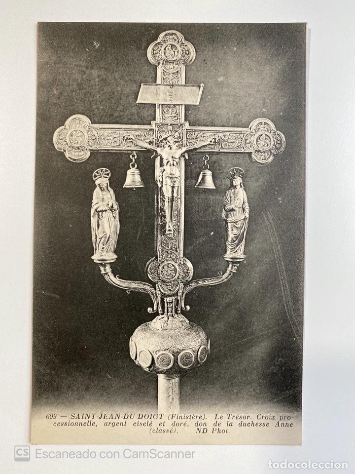 Postkarten: TARJETA POSTAL. FRANCIA. FINIST&Egrave;RE. SAINT-JEAN-DU-DOIGT. 699.-LE TRESOR. CROIX PROCESSIONNELLE
