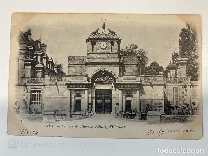 Postales: TARJETA POSTAL. FRANCIA. EURE-ET-LOIR. ANET. CH&Acirc;TEAU DE DIANE DE POITIERS CVI SIECLE