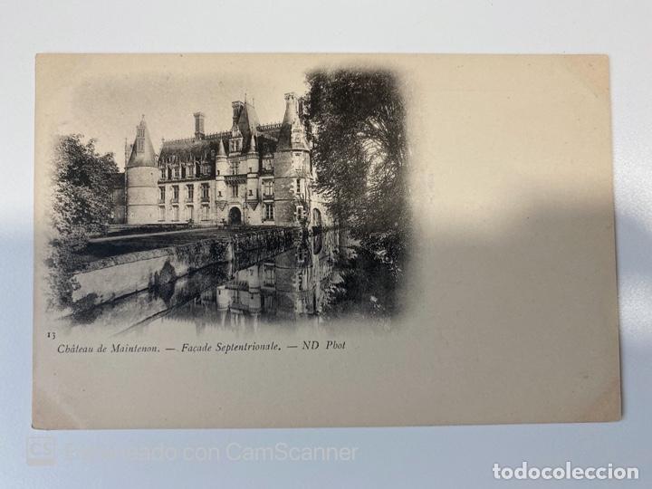 Postales: TARJETA POSTAL. FRANCIA. EURE-ET-LOIR. CH&Acirc;TEAU DE MAINTENON. FA&Ccedil;ADE SEPTENTRIONALE. ND PHOT.