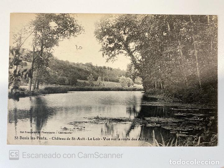 Postais: TARJETA POSTAL. FRANCIA. EURE-ET-LOIR. ST-DENIS LES-PONTS. CH&Acirc;TEAU DE ST-AVIT. LE LOIR.