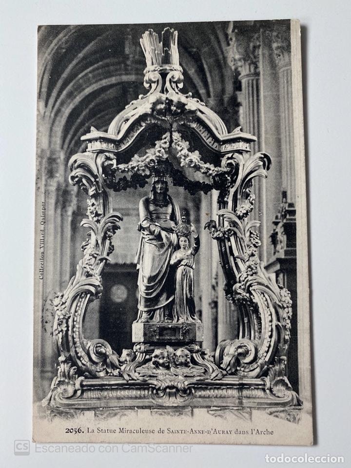 Postales: TARJETA POSTAL. FRANCIA. MORBIHAN. LA STATUE MIRACULEUSE DE SAINTE-ANNE-D'AURAY DANS L'ARCHE