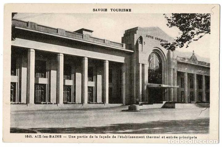 Postais: Postal Francia. Aix-Les-Bains. Etablissement thermal No. 1645