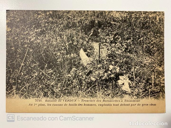 Postcards: TARJETA POSTAL. FRANCIA. BATAILLE DE VERDUN. TRANCH&Eacute;E DES BA&Iuml;ONNETTES A THIAUMONT.