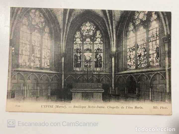 Postcards: TARJETA POSTAL. FRANCIA. MARNE. L'EPINE. BASILIQUE NOTRE-DAME. CHAPELLE DE L'AVE MARIA. 120.ND. PHOT