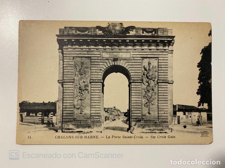 Postcards: TARJETA POSTAL. FRANCIA. MARNE. CHALONS-SUR-MARNE. LA PORTE SAINTE-CROIX. STE CROIX GATE