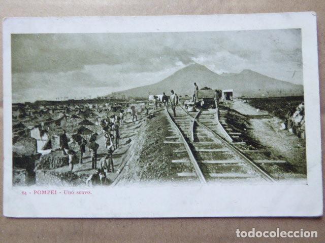 Postales: POSTAL - CARTOLINA - POSTCARD. POMPEYA - POMPEI. UNO SCAVO. N&ordm; 64.