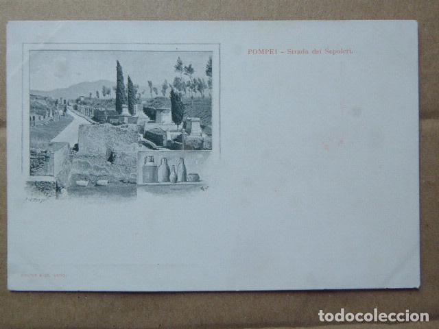 Postales: POSTAL - CARTOLINA - POSTCARD. POMPEYA - POMPEI. STRADA DEI SEPOLCRI. DORSO SIN DIVIDIR.