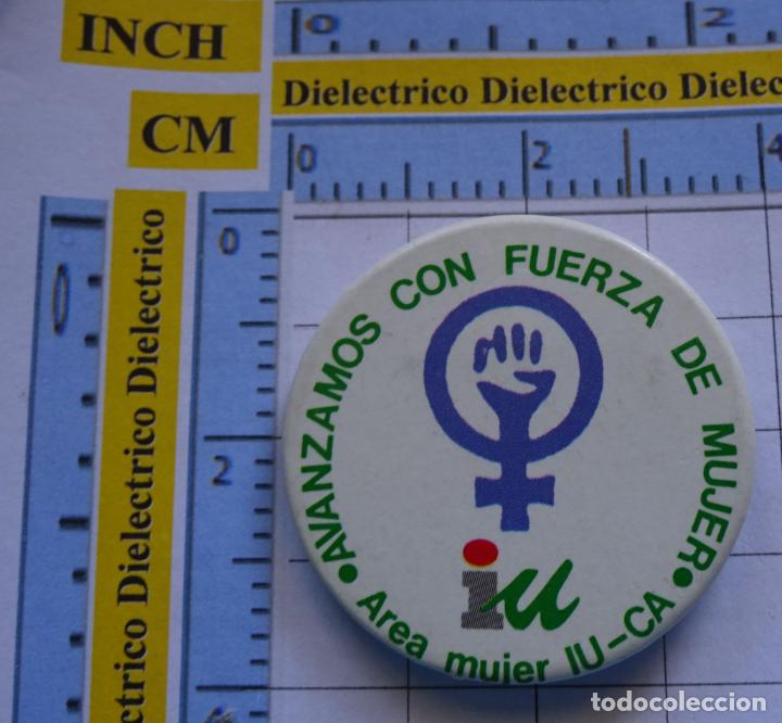 Postcards: CHAPA BROCHE INSIGNIA. POL&Iacute;TICO REIVINDICATIVO SINDICAL. IZQUIERDA UNIDA FUERZA DE MUJER
