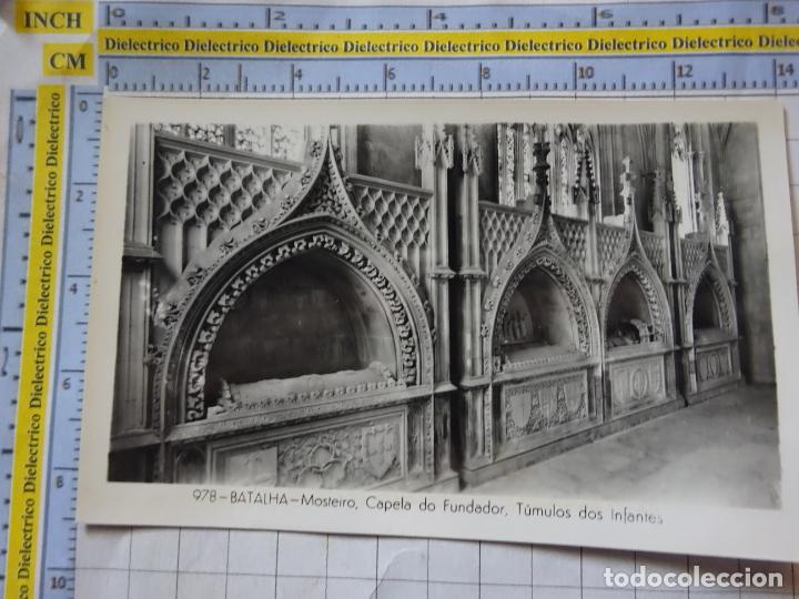Postais: POSTAL DE PORTUGAL. BATALHA MOSTEIRO CAPELA DO FUNDADOR T&Uacute;MULOS DOS INFANTES. 1314