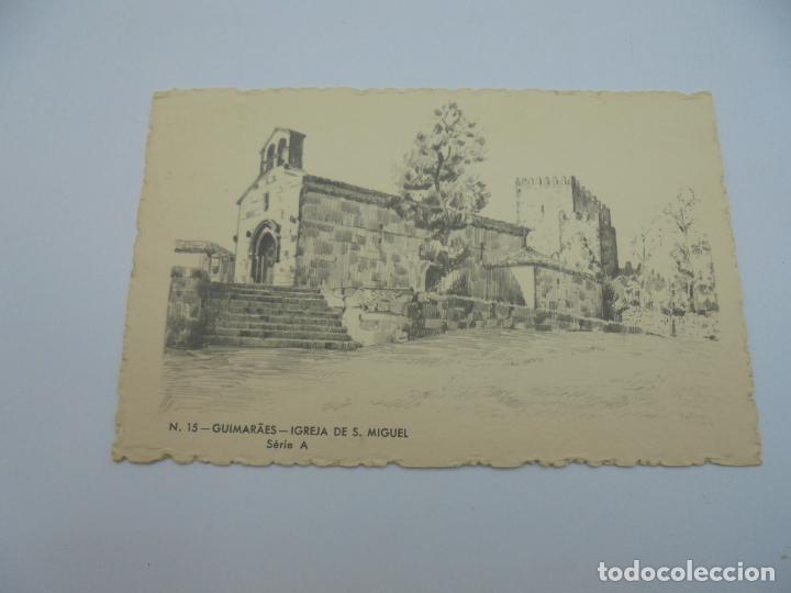 Postkarten: BILLETE POSTAL ILUSTRADO. PORTUGAL. CTT. N&ordm; 15. GUIMARAES. IGREJA DE S. MIGUEL. SERIE A