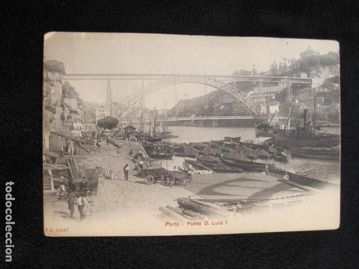 Cartoline: PORTUGAL-PORTO-PONTE D.LUIZ I-P.Z. 10247-REVERSO SIN DIVIDIR-PUENTE-POSTAL ANTIGUA-(78.509)