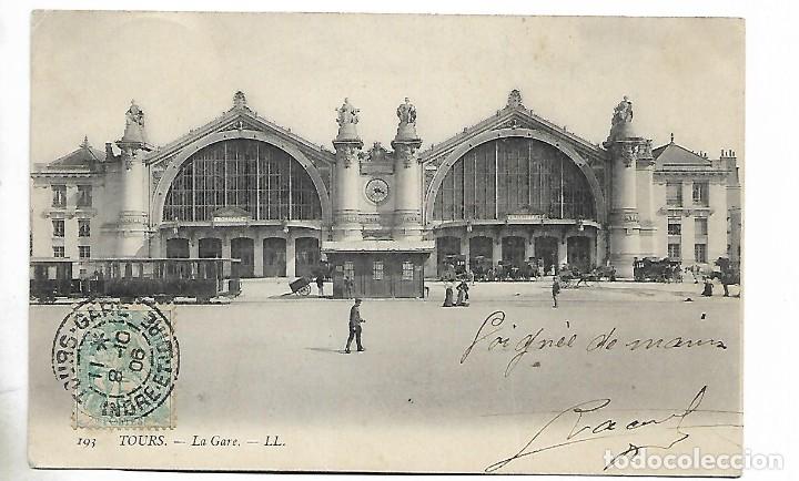 Postales: 1R- TOURS- FRANCIA-ANTIGUA POSTAL -TOURS LA GARE ESTACION DE FERROCARRIL -CIRCULADA EL 8-10-1.906