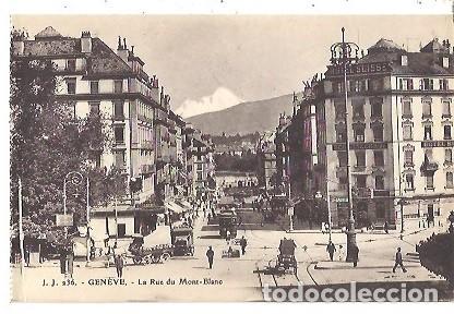 Postais: ANTIGUA POSTAL J J 236 GENEVE LA RUE DU MONT BLANC