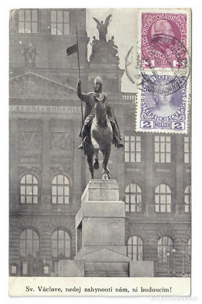 Postales: ČESK&Aacute; REPUBLIKA &diams; PRAHA &diams; SV. V&Aacute;CLAVE, NEDEJ ZAHYNOUTI N&Aacute;M, NI BUDOUC&Iacute;M !