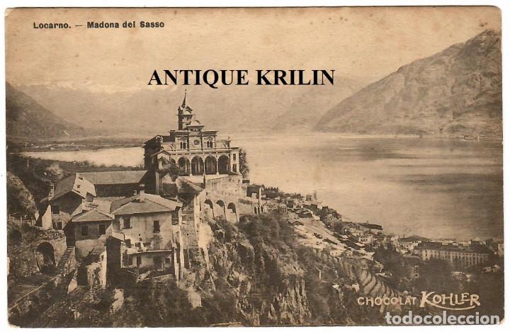 Postales: ITALIA / LOCARNO / MADONA DEL SASSO / PUBLICITARIA CHOCOLAT KOHLER