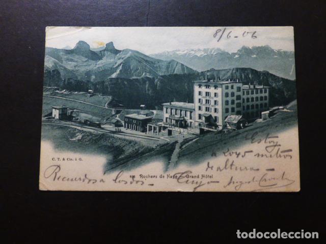 Cartes Postales: SUIZA ROCHERS DE NAYE HOTEL